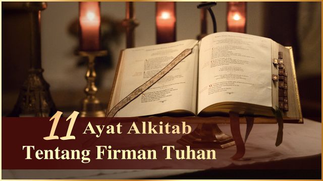 11 Ayat Alkitab Tentang Firman Tuhan