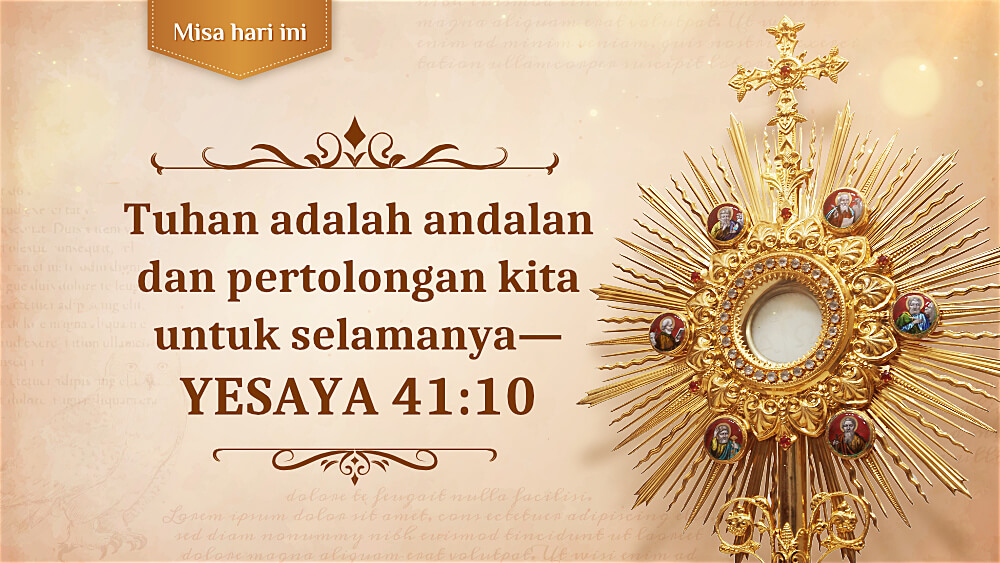 Tuhan adalah andalan dan pertolongan kita untuk selamanya—Yesaya 41:10
